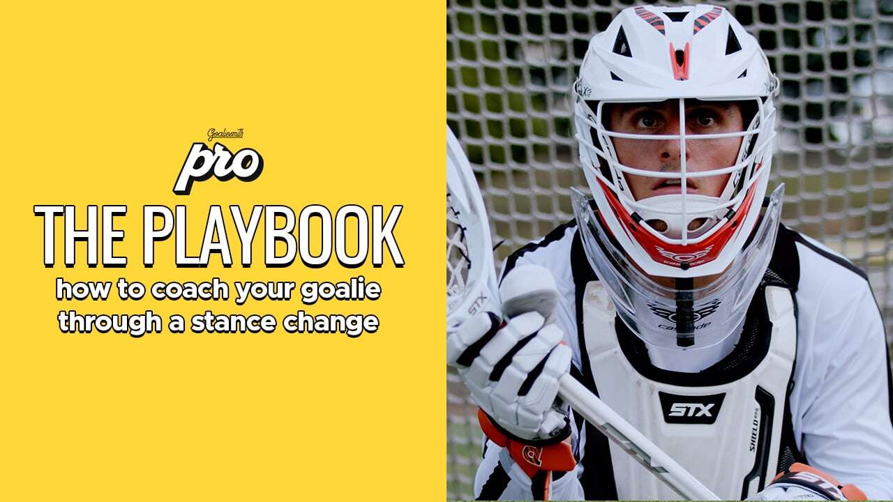 How to Coach Your Goalie Through a Stance Change | The Playbook